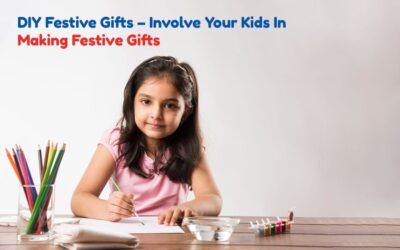 DIY Festive Gifts – Involve Your Kids In Making Festive Gifts