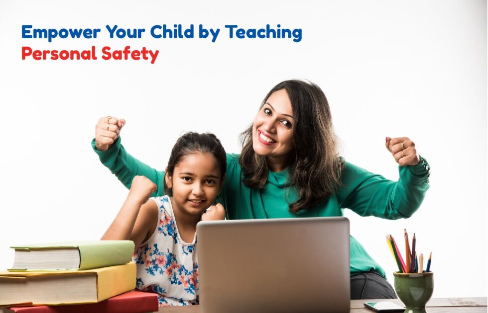Empower Your Child by Teaching Personal Safety