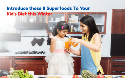 Introduce these 8 Superfoods To Your Kid’s Diet this Winter