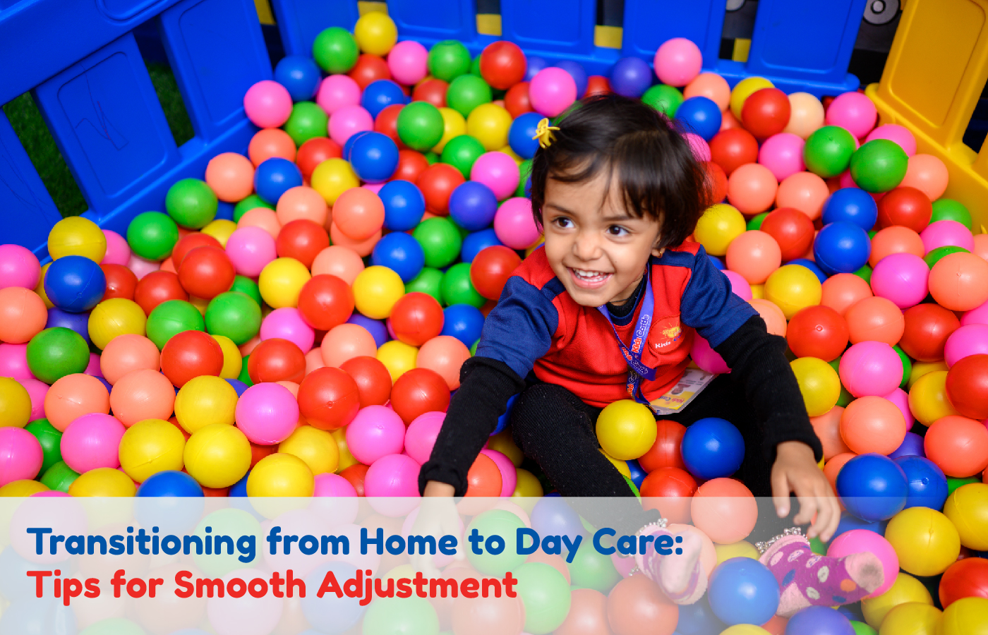 transitioning-from-home-to-day-care-tips-for-smooth-adjustment