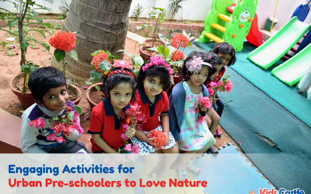 Urban Pre schoolers Engaging Activities for to Love Nature