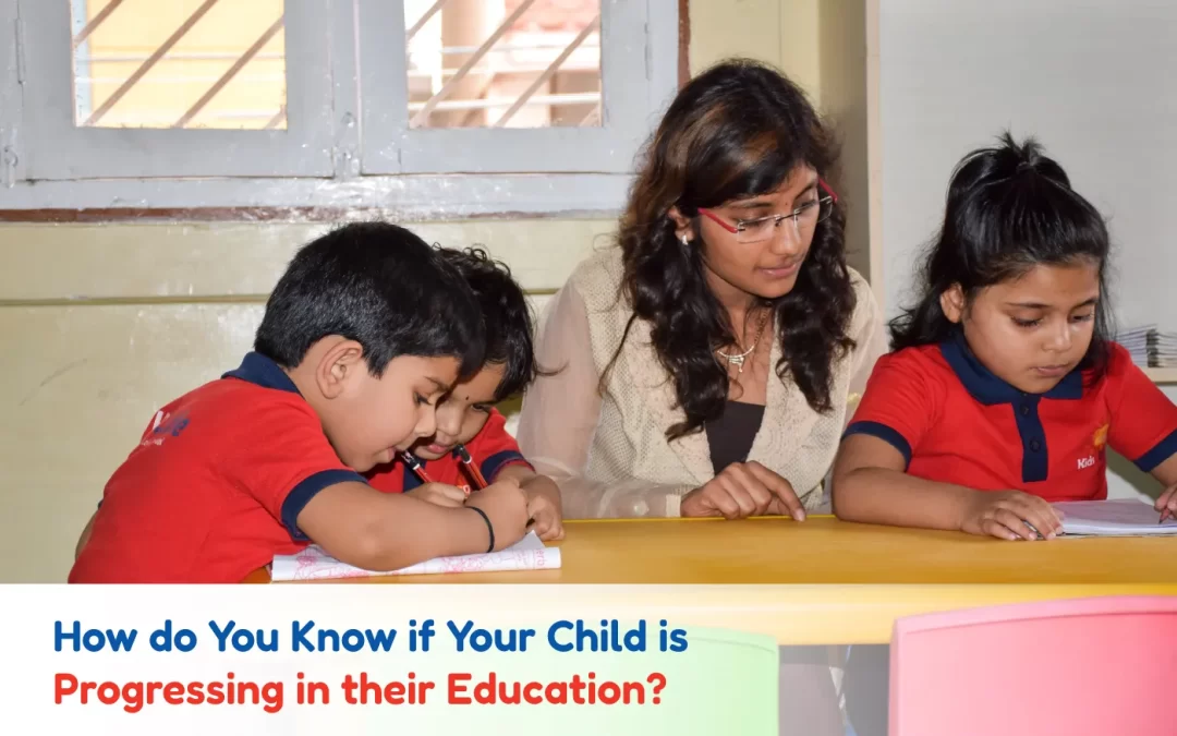 How do You Know if Your Child is Progressing in their Education?