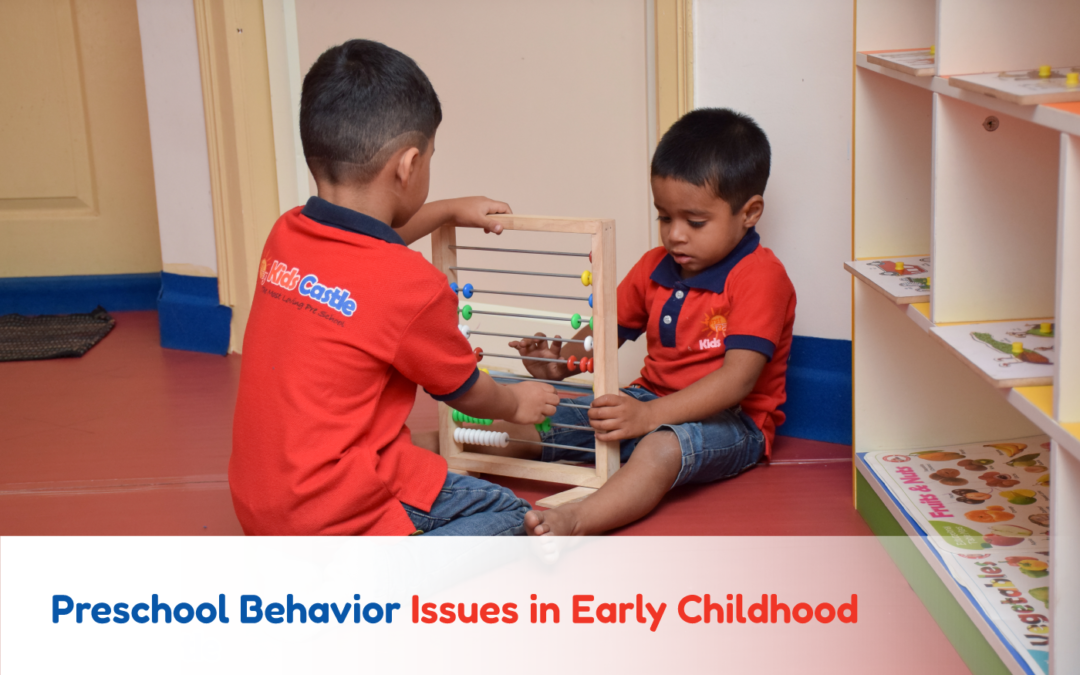 Preschool Behavior Issues in Early Childhood